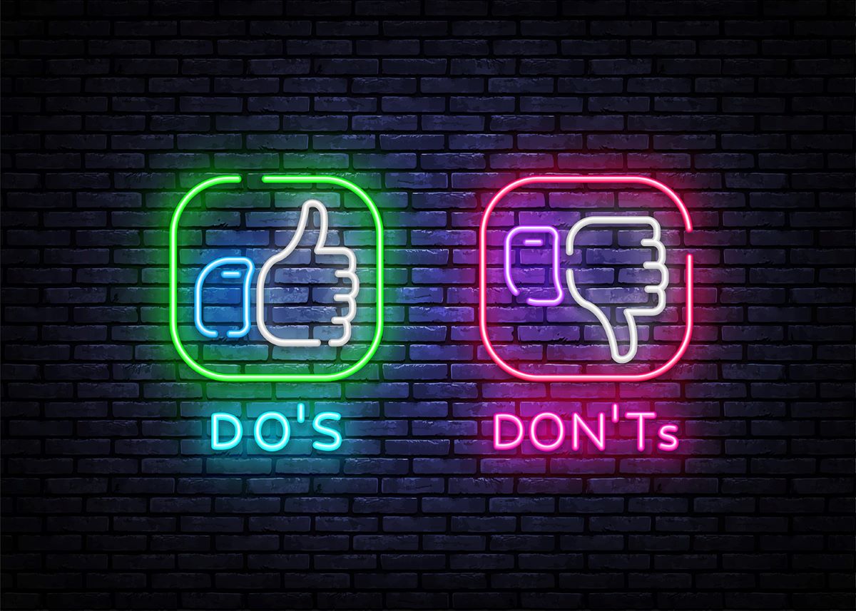 Do's and Don'ts